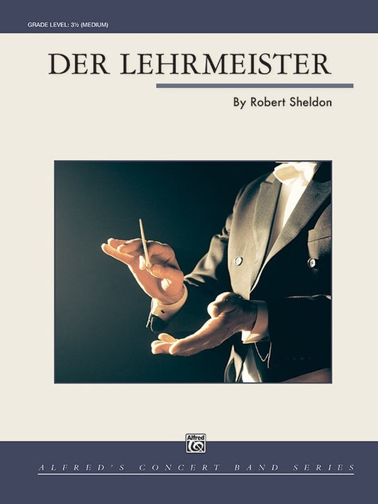 Der Lehrmeister Concert Band Gr 3.5