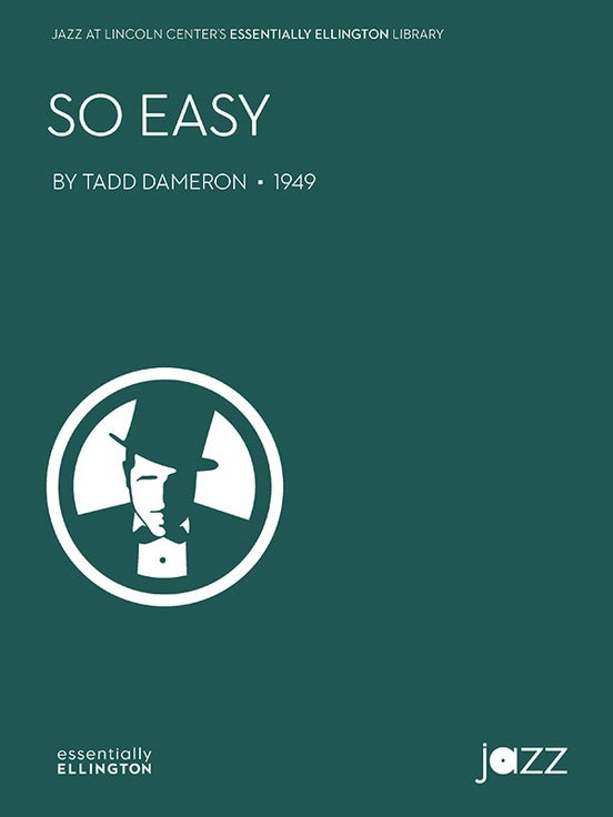 So Easy by Tadd Dameron - Jazz Ensemble Sheet Music for E-flat Blues, Medium Tempo