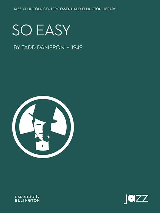 So Easy by Tadd Dameron - Jazz Ensemble Sheet Music for E-flat Blues, Medium Tempo