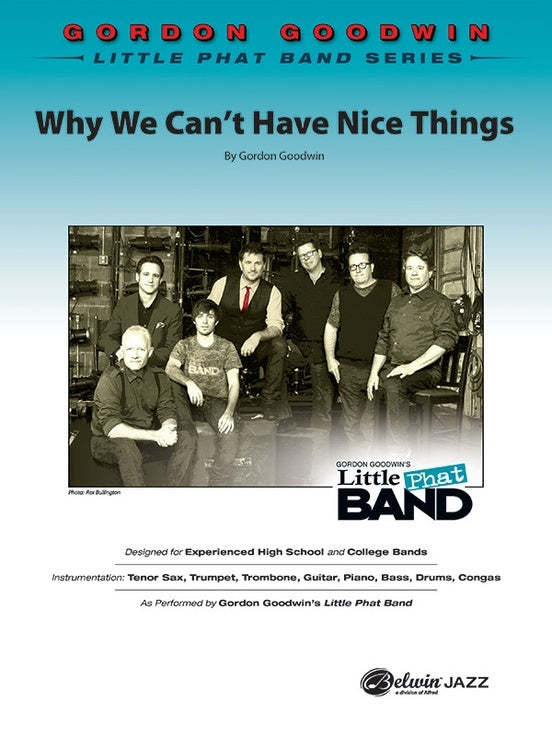 Why We Can't Have Nice Things Jazz Ensemble Sheet Music Grade 6