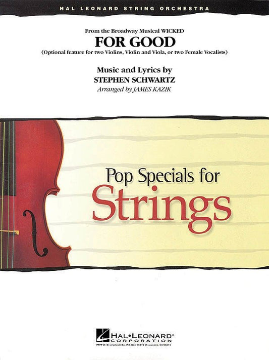 For Good from Wicked (Duet featuring Optional Vocal) — String Orchestra Grade 3-4, Score & Parts (Hal Leonard Pop Specials for Strings)