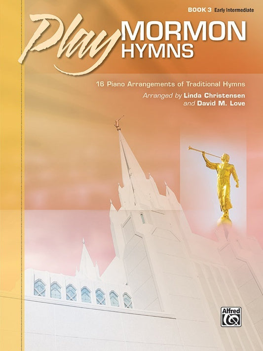 Play Mormon Hymns Book 3 Piano