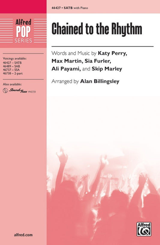 Chained To The Rhythm SATB