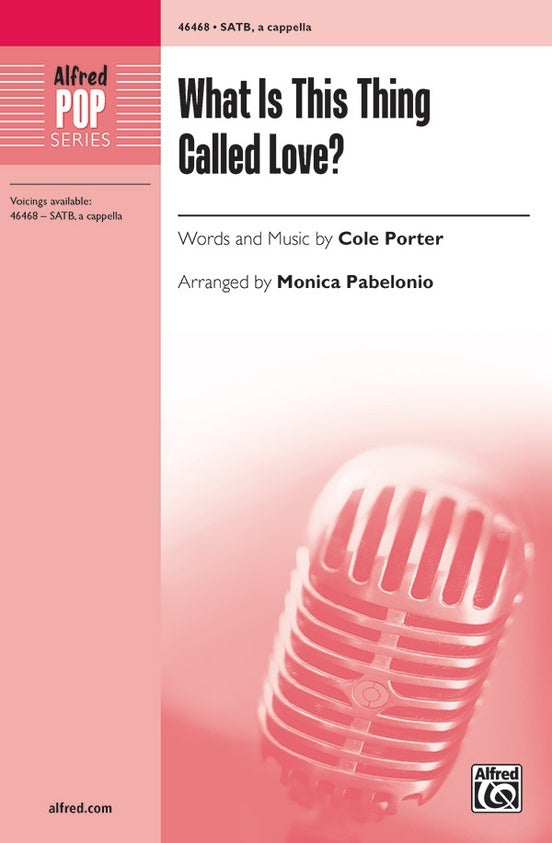 What Is This Thing Called Love SATB Choral Sheet Music