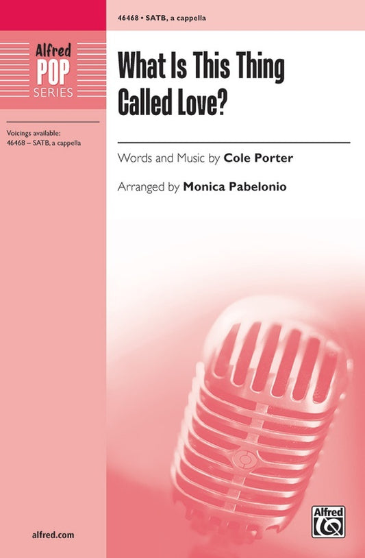 What Is This Thing Called Love SATB Choral Sheet Music