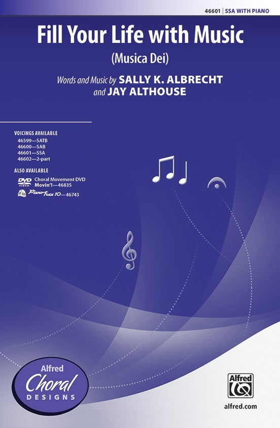 Fill Your Life With Music SSA