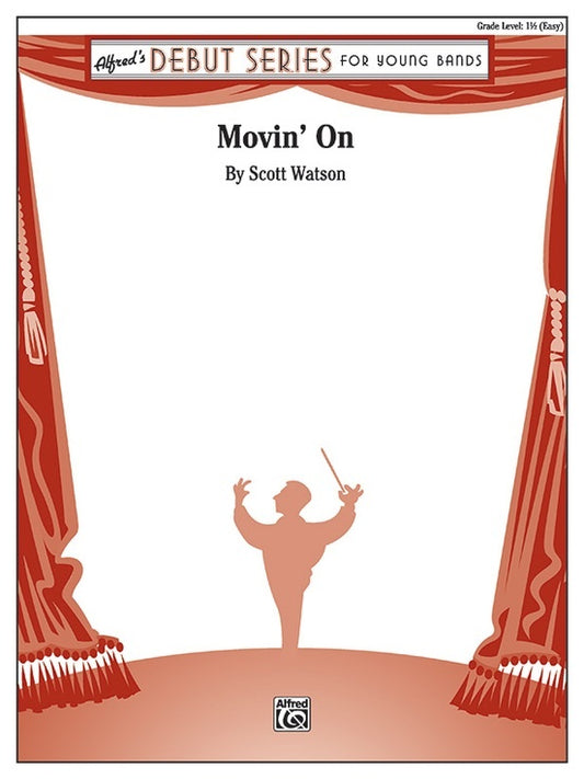 Movin' On Concert Band Gr 1.5