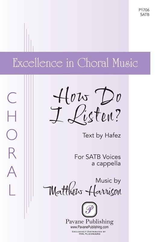 How Do I Listen? Satb A Cappella Octavo