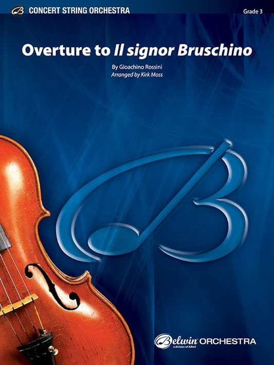 Overture To Il Signor Bruschino String Orchestra Gr 3