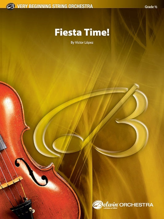 Fiesta Time! String Orchestra Gr 0.5