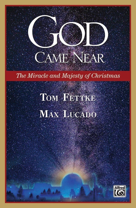 God Came Near Choral Drama Companion/Guide