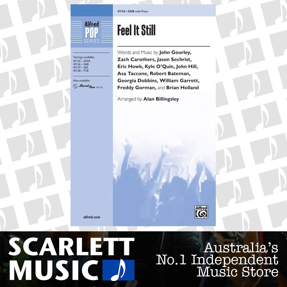 Feel It Still SAB — view 2