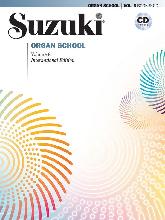 Suzuki Organ School Volume 8 Book/CD