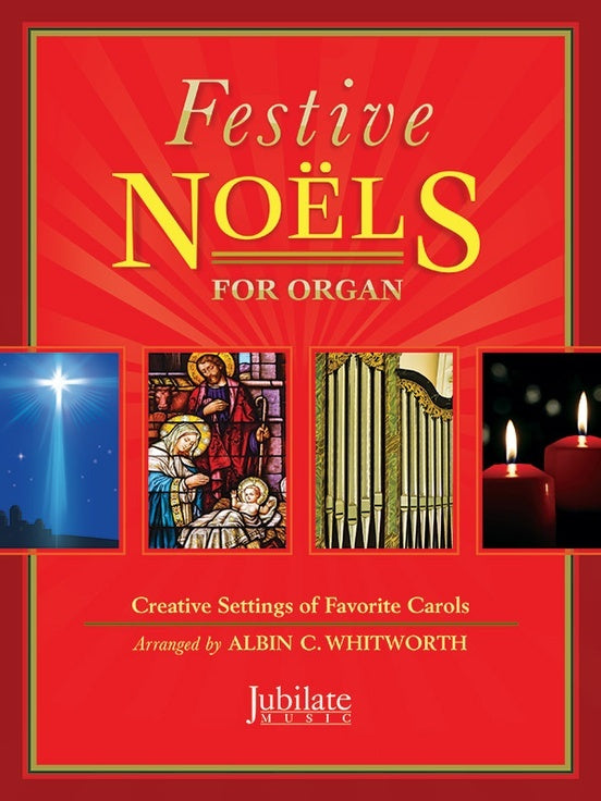 Festive Noels For Organ