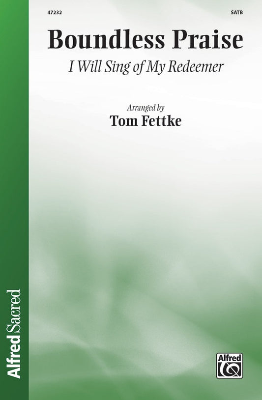 Boundless Praise SATB