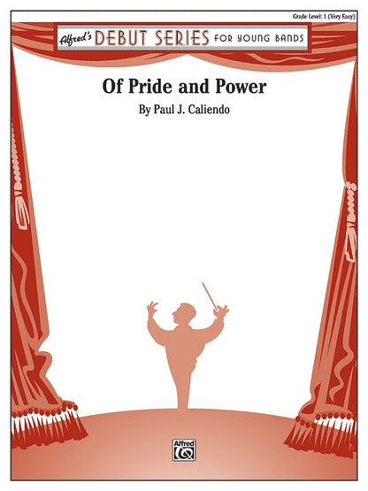Of Pride And Power Concert Band Gr 1