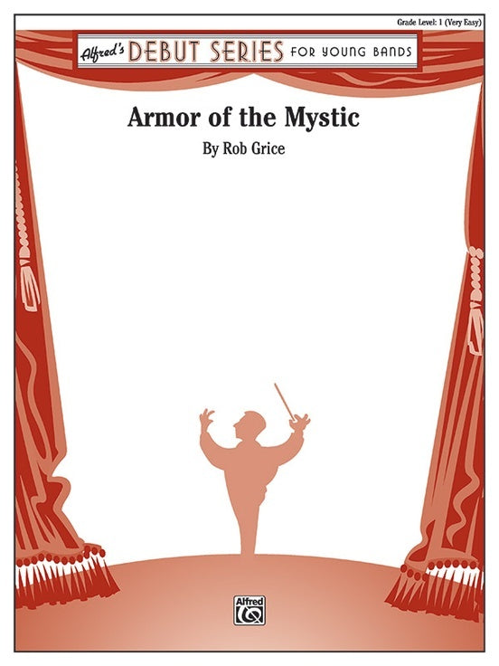 Armor Of The Mystic by Rob Grice Concert Band Sheet Music