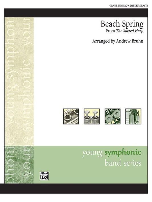 Beach Spring from the Sacred Harp for Concert Band Sheet Music by Bruhn Andrew