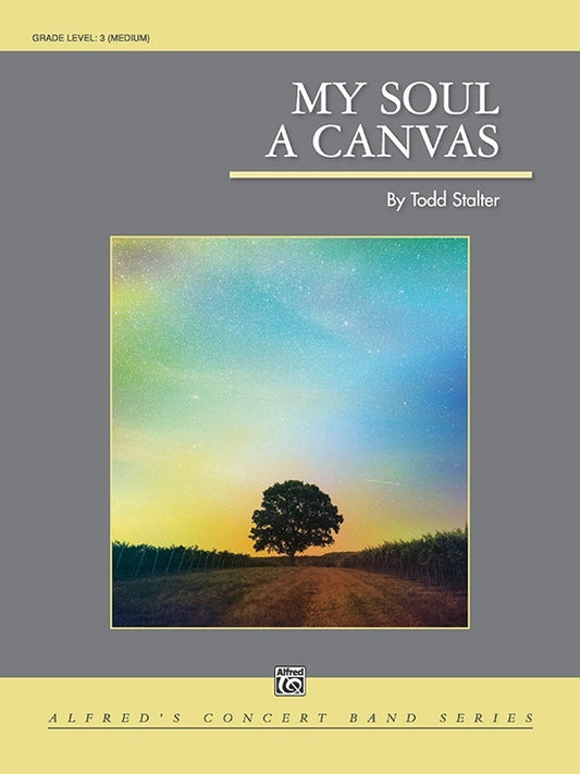 My Soul A Canvas Concert Band Gr 3