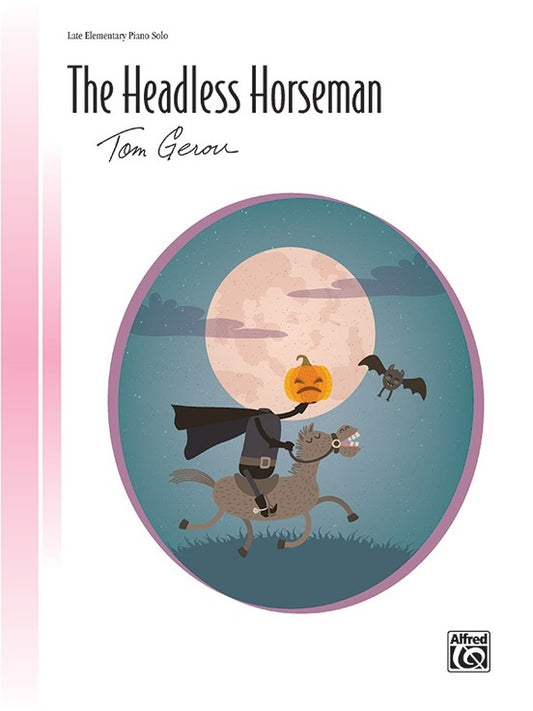 The Headless Horseman Late Elementary Piano