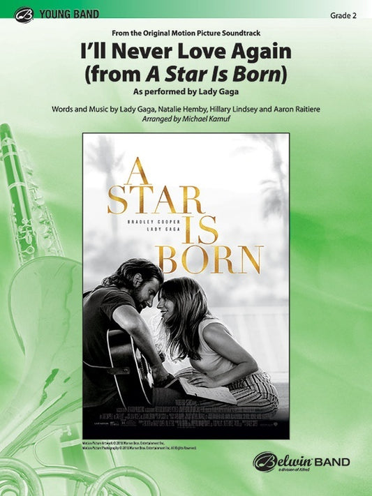 I'Ll Never Love Again From Star Is Born Concert Band Gr 2