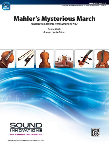 Mahler's Mysterious March String Orchestra Gr 1.5