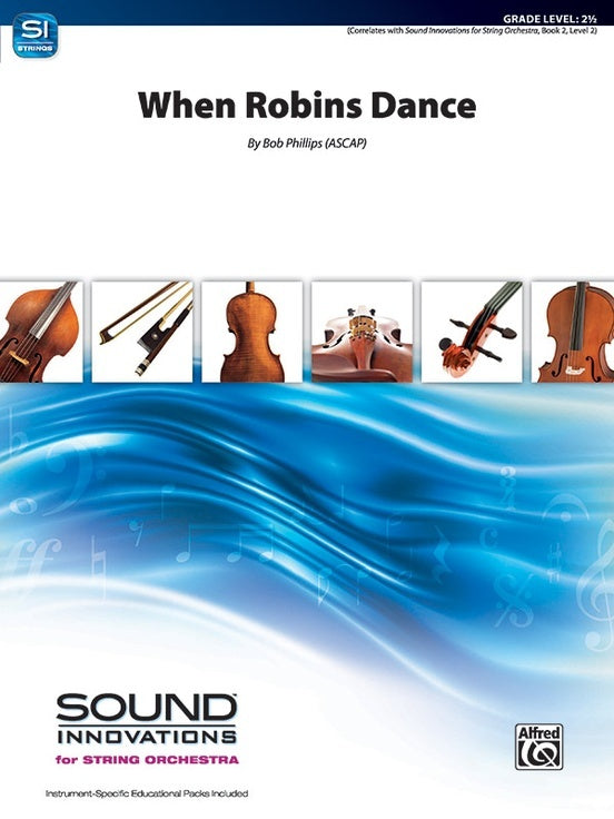 When Robins Dance String Orchestra Gr 2.5