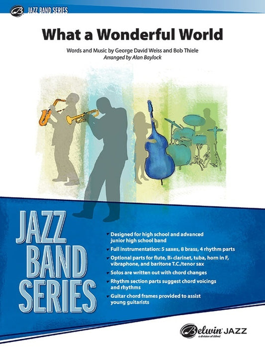What a Wonderful World Jazz Ensemble Sheet Music, Gr 3 - Weiss, Thiele, Baylock, Alfred 47517