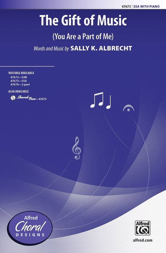 The Gift Of Music SSA