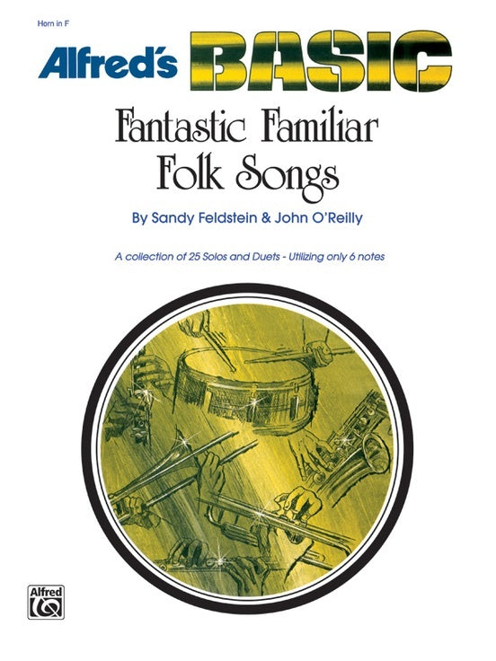 Fantastic Familiar Folk Songs for Horn in F