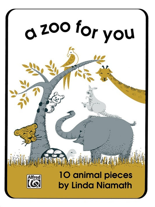 A Zoo For You 10 Animal Pieces - Piano