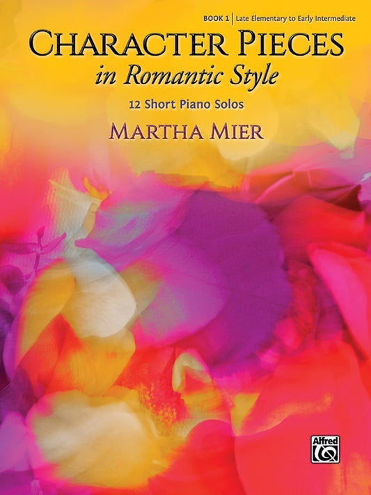 Character Pieces In Romantic Style Book 1 Piano