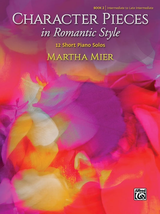 Character Pieces In Romantic Style Book 2 Piano