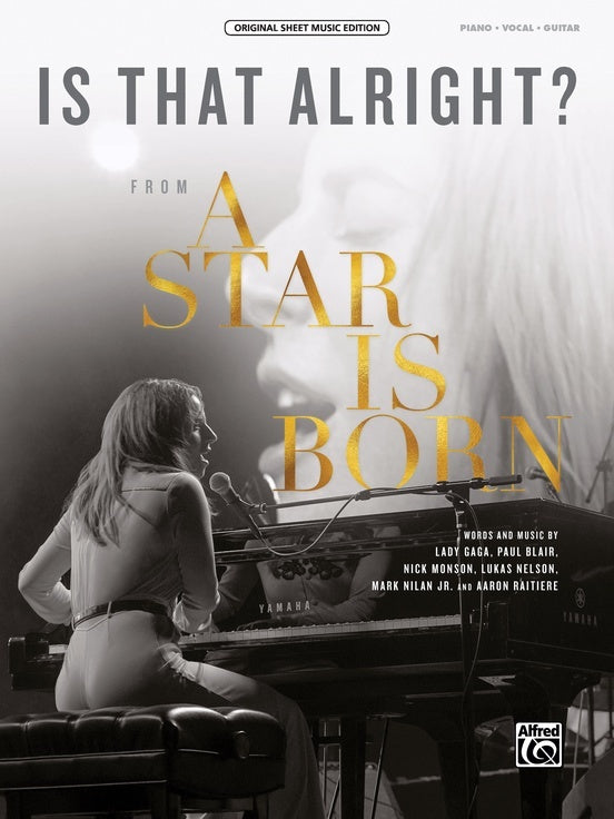 Is That Alright From A Star Is Born PVG S/S