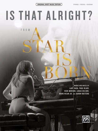 Is That Alright From A Star Is Born PVG S/S