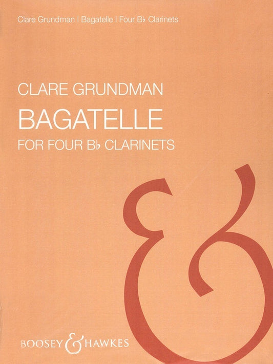Bagatelles For 4 Clarinets (Music Score/Parts)