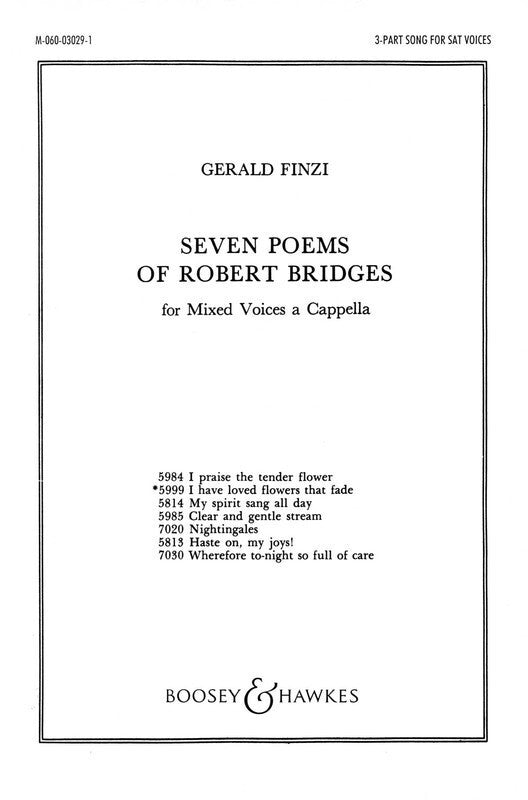 I Have Loved Flowers That Fade SATB A Capp