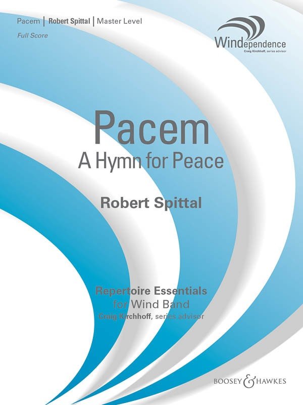 Pacem (A Hymn for Peace) — Concert Band Grade 4, Score & Parts (Boosey & Hawkes Concert Band)