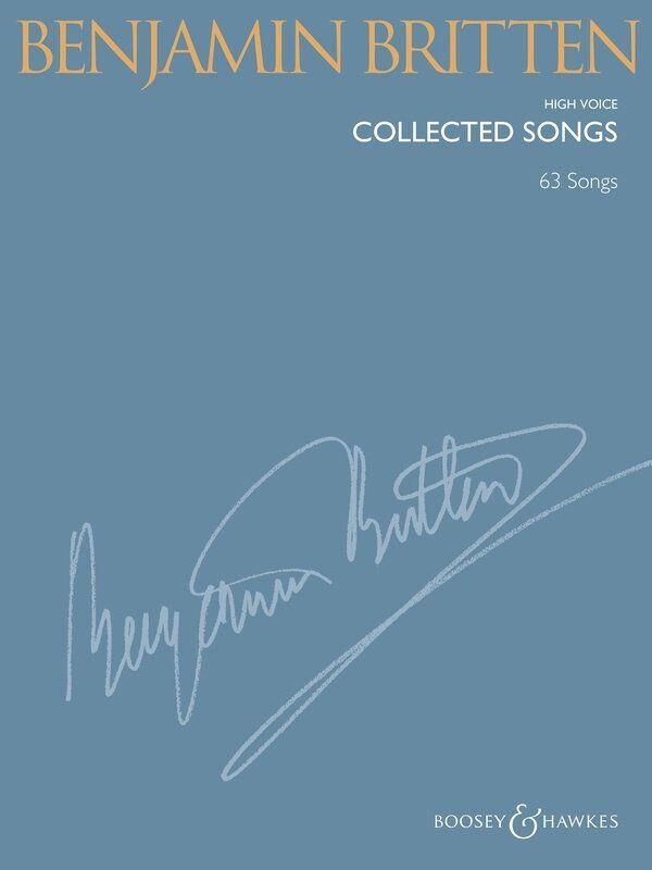 Benjamin Britten Collected Songs for High Voice, 320 Pages, Boosey & Hawkes