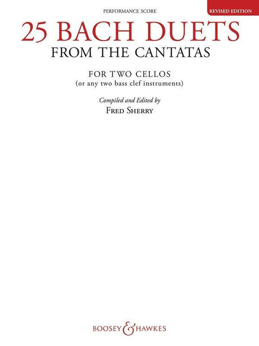 25 Bach Duets from the Cantatas for 2 Cellos - Boosey & Hawkes, 64 Pages