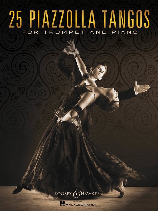 25 Piazzolla Tangos for Trumpet and Piano (Boosey & Hawkes)