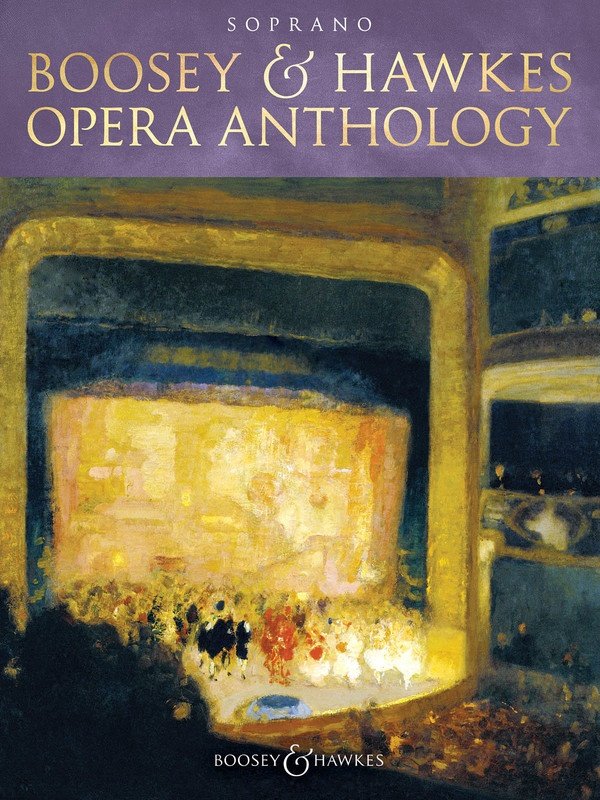 Boosey & Hawkes Opera Anthology — Soprano (Boosey & Hawkes)