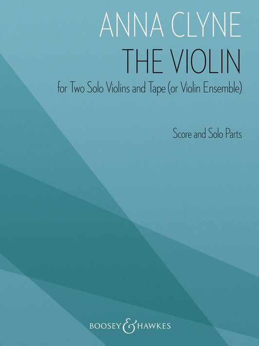 Clyne: The Violin — 2 Violins & Tape (or Violin Ensemble), Score & Parts (Boosey & Hawkes)