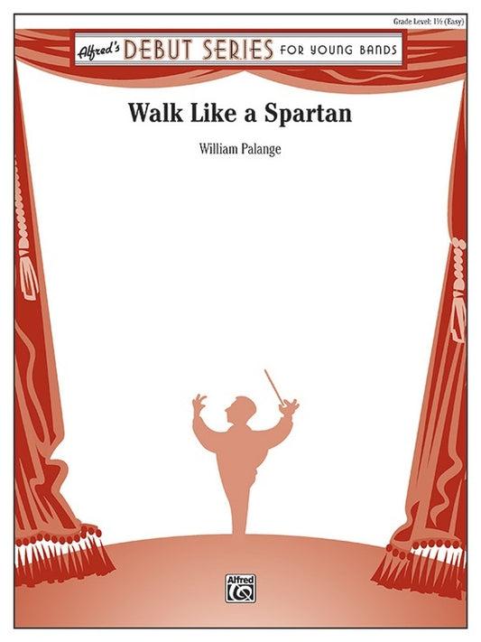 Walk Like a Spartan Concert Band Sheet Music Gr 1.5 Palange William