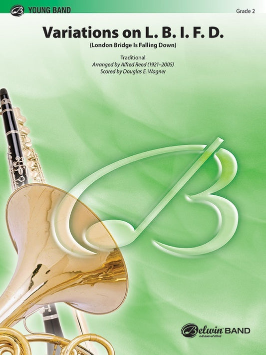 L. B. I. F. D. CB Gr 2 Traditional Reed Concert Band Arrangement