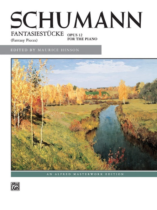 Fantasy Pieces Op 12 Ed Hinson Piano