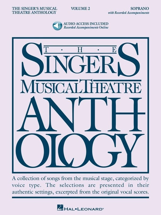 The Singer's Musical Theatre Anthology Vol. 2 — Soprano, Book & Online Audio (Hal Leonard)