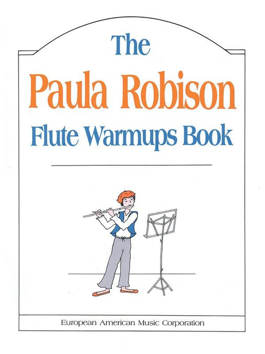 Paula Robson: Flute Warm-Ups — Flute Solo (European American Music)