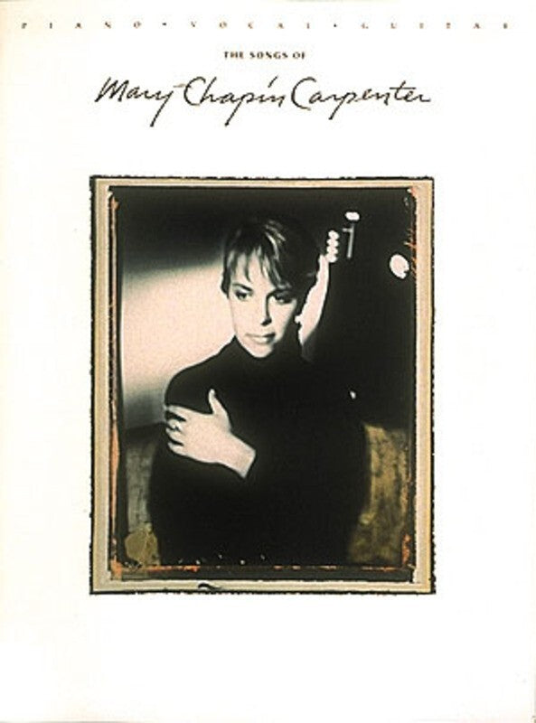Songs Of Mary Chapin Carpenter PVG