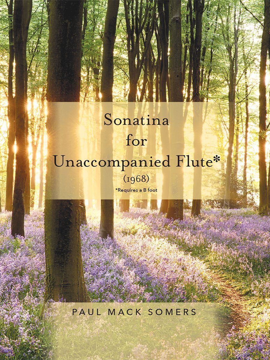 Sonatina for Unaccompanied Flute by Paul Somers - Sheet Music 494-03203